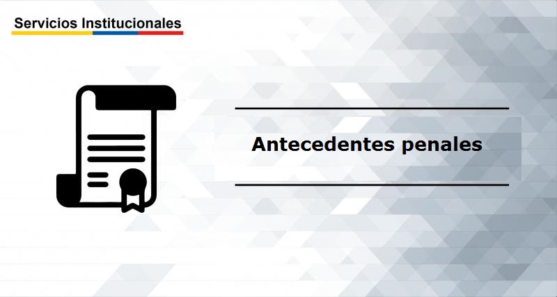 Consulta completa e interna de Antecedentes penales